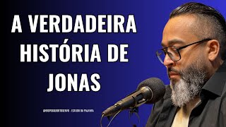 A VERDADEIRA HISTÓRIA DO PROFETA JONAS  -  BISPO GILBERTO SERVO  -