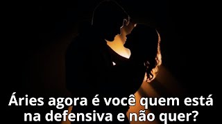 Áries agora é você quem está na defensiva e não quer?