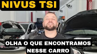 Nivus 1.0 3Cilindros TSI, Luz de Injeção Acesa Dando Mistura Pobre,Caixa da Direção Nova com Defeito