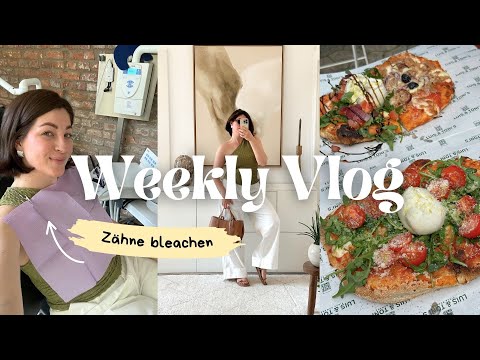 Weekly Vlog: Zahn Bleaching, wir testen neusten Food-Spot & Ferienplanung mit Kindern