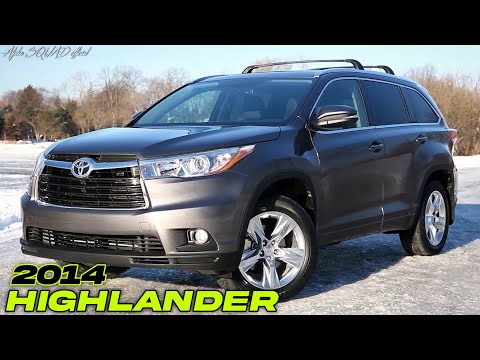 2014 – 2018 Toyota HIGHLANDER – Still Fancy?