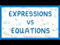 Expressions vs. Equations: Key Concepts