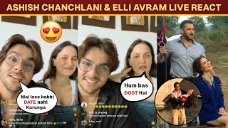 Ashish Chanchlani & Elli Avram LIVE | Reaction On RELATIONSHIP Prank 😂| Elli Avram