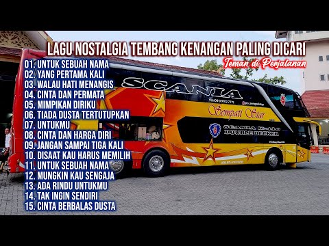 LAGU NOSTALGIA TEMBANG KENANGAN PALING DICARI - Untuk Sebuah Nama