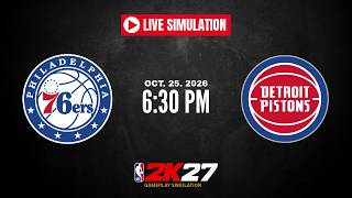 Philadelphia 76ers vs Detroit Pistons | Regular Season | Oct. 25, 2026 | NBA 2K27 Simulation