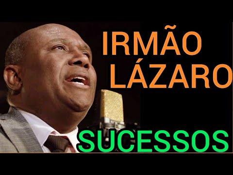 Irmão Lázaro - As melhores músicas de sucessos - Música Gospel - CD Completo