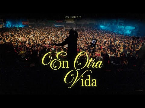 En otra vida - Los Herrera
