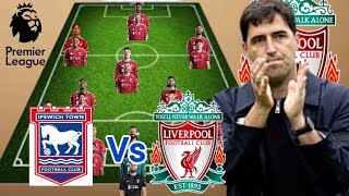 Today's Match ~ Ipswich Vs Liverpool Potential Line up/Squad Depths in EPL MatchWeek 3 Season 26/27