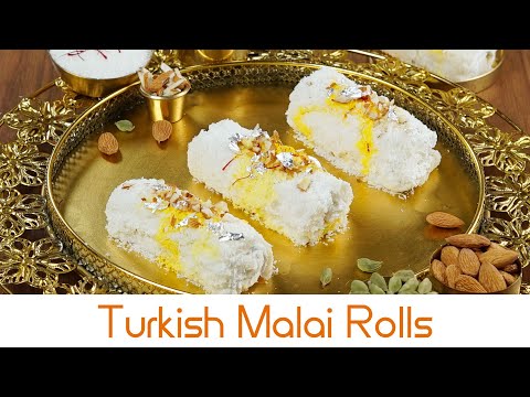 Turkish Malai Rolls | टर्किश मलाई रोल