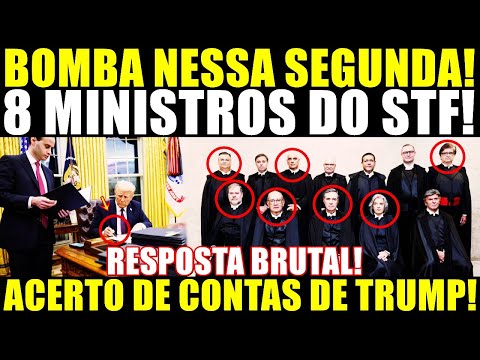 BOMBA LOGO CEDO! RESPOSTA BRUTAL AO SUPREMO! 8 MINISTROS DA CORTE! ACERTO DE CONTAS DE TRUMP!