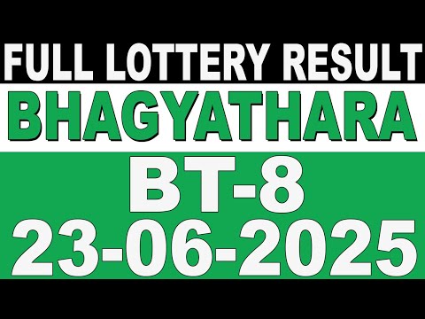 KERALA LOTTERY BHAGYATHARA BT-8 | LIVE LOTTERY RESULT TODAY 23/06/2025 | KERALA LOTTERY LIVE RESULT