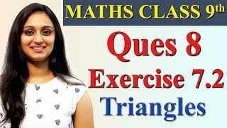 Q 8, Ex 7.2, Chapter 7 - Triangles - NCERT Maths Class 9, CBSE
