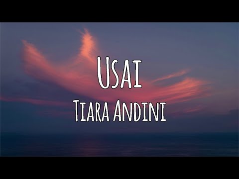 Usai – Tiara Andini (Karaoke)