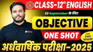 12th English Half Yearly Exam Objective 2025 || Class 12th English Full Revision Bihar Board ||