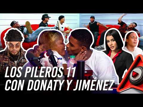 LOS PILEROS 11 CON DONATY MENSAJE PARA ANA BEATO Y EL SR JIMÉNEZ SE VA EN UNA CON DJ NABIL POR ISAAC