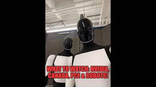 MARKET INTELLIGENCE UPDATE! What to Watch: #nvda #pce #iran #canada #robotics