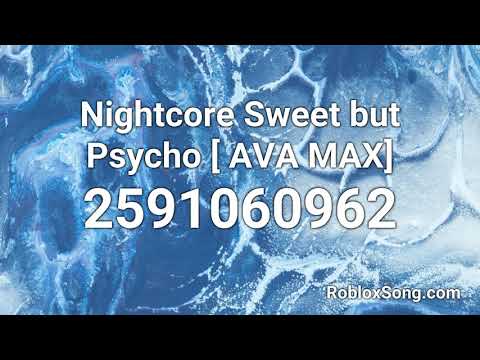 Sweet But Psycho Roblox Code 07 2021 - roblox song id for sweet but psycho