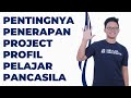 Tantangan dan Tujuan Proyek Pancasila