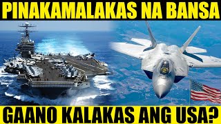 ANG PINAKAMALAKAS NA BANSA SA DAIGDIG! GAANO NGA BA KALAKAS ANG UNITED STATES MILITARY?