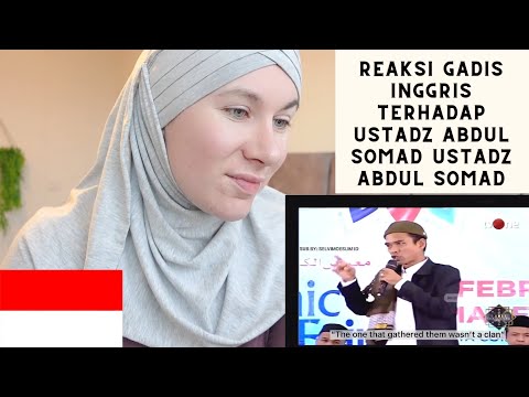 British Girl Reacts to Famous Indonesian Scholar Ustedz Abdul Somad