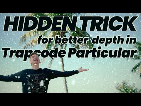 Better Depth with Trapcode Particular - VFX Tutorial and Project File