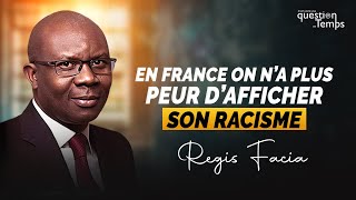 En France on n’a plus peur d’afficher son Racisme