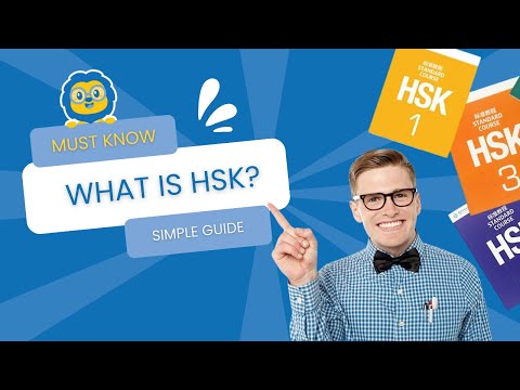 What is HSK? | The SIMPLE Guide to Understanding the HSK Exam