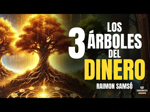 Los 3 Árboles del Dinero 🌳💰 La Fórmula Para Generar Riqueza Real | Análisis Completo