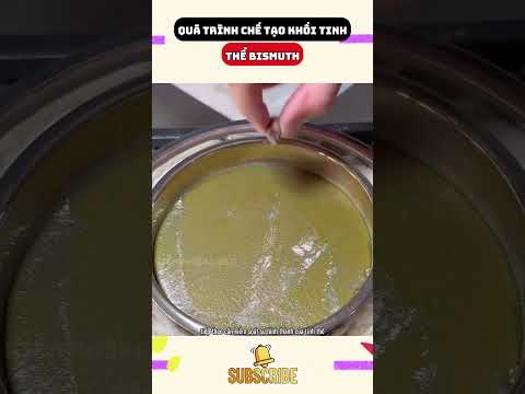 Quá trình chế tạo khối tinh thể Bismuth