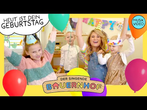 «Heut’ ist dein Geburtstag» 🎁 Geburtstagslied für Kinder | Der singende Bauernhof · Happy Birthday 🎈