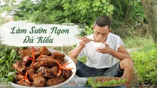 Cùng Ông Thọ Làm Sườn Ngon Đủ Kiểu Chế Biến Đơn Giản Tại Nhà|Hương Vị Quê Hương