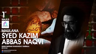 Live | Majlis 11th Safar | Maulana Syed Kazim Abbas Naqvi | Imam Bargah Shuhda e Karbala