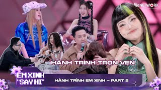 Hành Trình Của các Em Xinh Say Hi - P2: Phương Mỹ Chi hoàn thành mục tiêu, 52Hz vượt qua chính mình