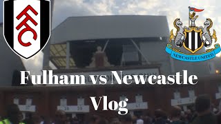 FULHAM 1-0 NEWCASTLE || 2016 || VLOG