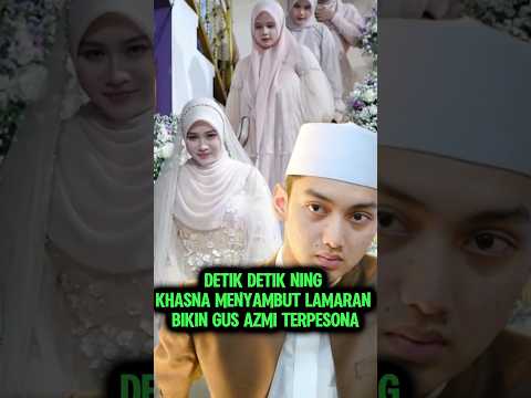 Masya Allah Ning Khansa Cantik Banget 🧕 Gus Azmi Lamaran #shorts