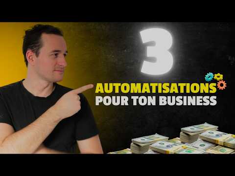 3 Automatisations pour ton Business (qui ont généré 300 000 euros)