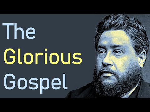 The Glorious Gospel - Charles Spurgeon Audio Sermons (1 Timothy 1:15)