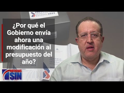 ¿Por qué el Gobierno envía ahora una modificación al presupuesto del año?