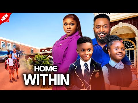 Just Released Today! HOME WITHIN [FULL MOVIE]  - FREDRICK | DAVID | UCHE NEW GLAMOUR NIG. 2024 MOVIE