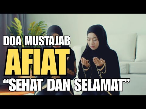 Dzikir Doa Afiat untuk Kesehatan & Keselamatan | Doa Mustajab Setiap Hari