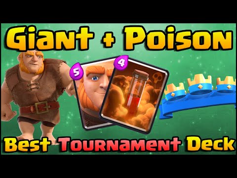 Clash Royale - Best Tournament Deck #1 - Giant Poison Beatdown
