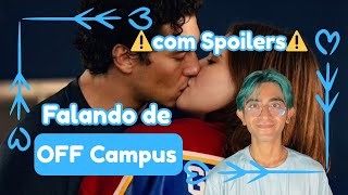 Falando de Off Campus 1º temporada (com Spoilers) #offcampus 