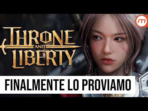 THRONE AND LIBERTY: finalmente proviamo l'erede di LINEAGE!