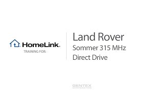 Land Rover HomeLink Training - Sommer and Direct Drive 315 MHz video poster