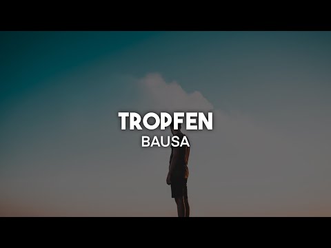 Bausa - Tropfen (Lyrics) | nieverstehen