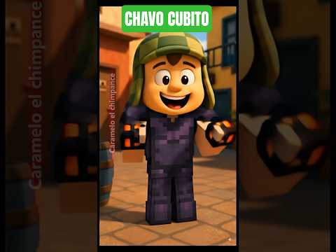 CHAVITO QUIERE SER UN PERSONAJE DE MINECRAFT 🥺😭😁