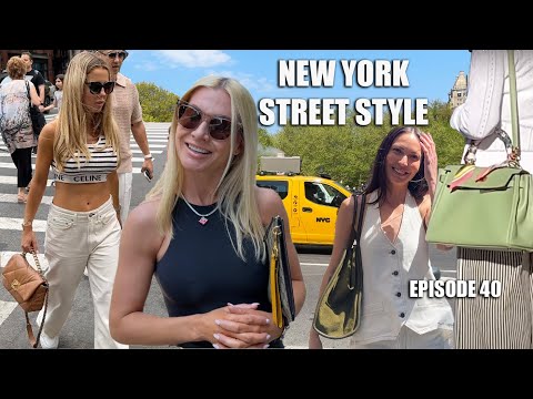 WHAT EVERYONE IS WEARING IN NEW YORK → New York Street Style Fashion → EPISODE. 40