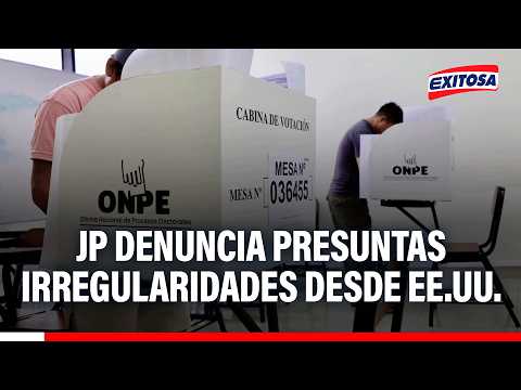 🔴🔵 Juntos por el Perú denuncia presuntas irregularidades en votaciones desde EE.UU.
