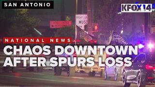 San Antonio experiences chaotic crowds downtown after Spurs loss