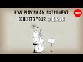The Brain Benefits of Playing an Instrument